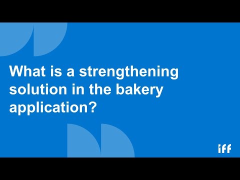 IFF in Motion: Bakery Strengthening Solutions